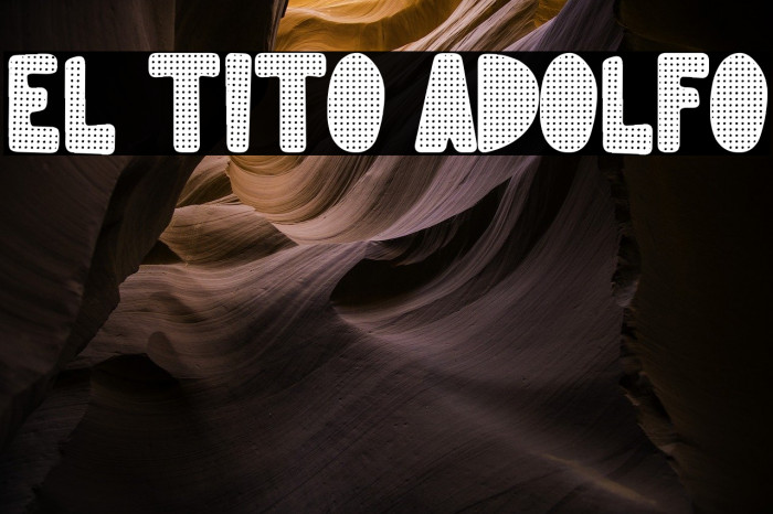 El Tito Adolfo Font examples