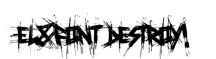El&Font Destroy!  les polices de caractères gratuit tlcharger
