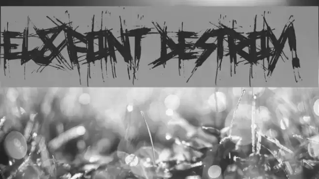 El&Font Destroy! Font examples