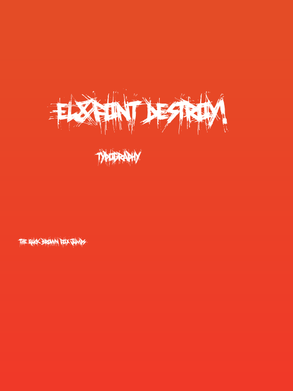 El&Font Destroy! Poster