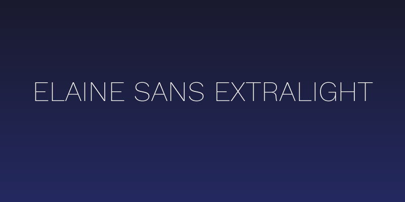Elaine Sans ExtraLight Social Header