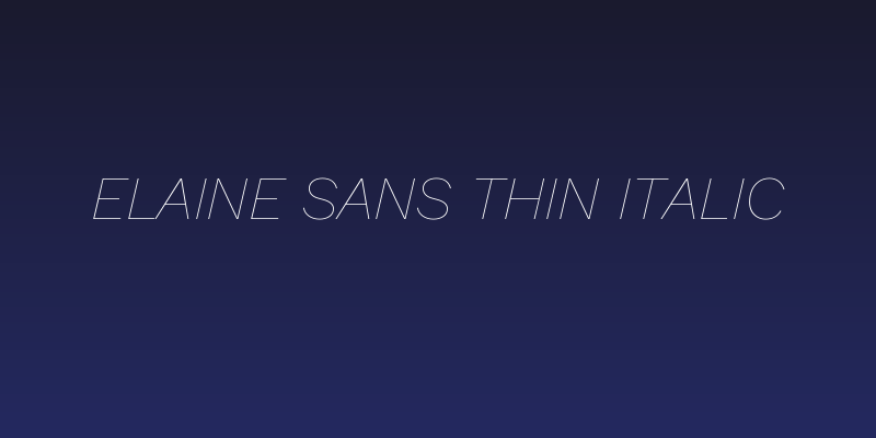 Elaine Sans Thin Italic Social Header