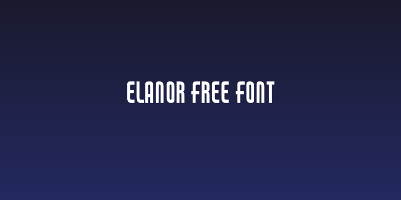 Elanor Free Font Social Header