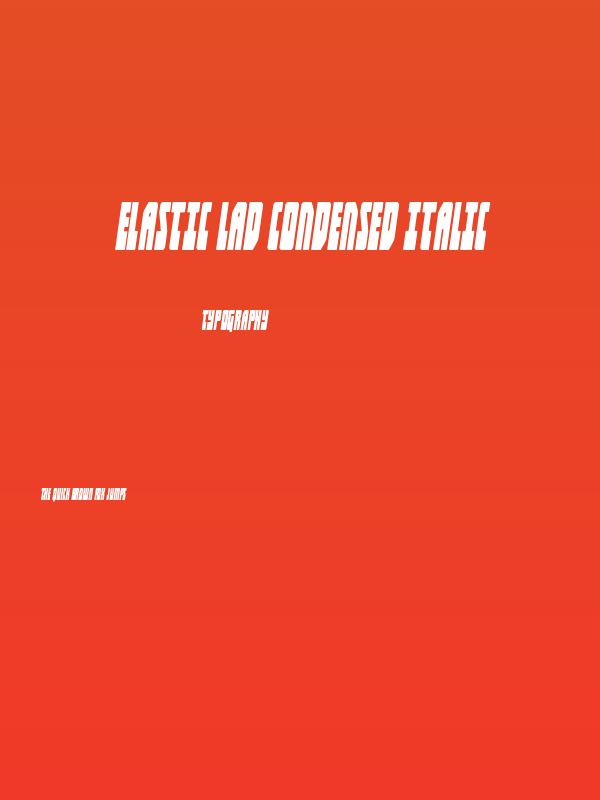 Elastic Lad Condensed Italic Poster