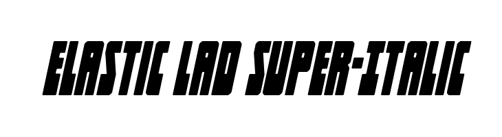 Elastic Lad Super-Italic  フリーフォントのダウンロード