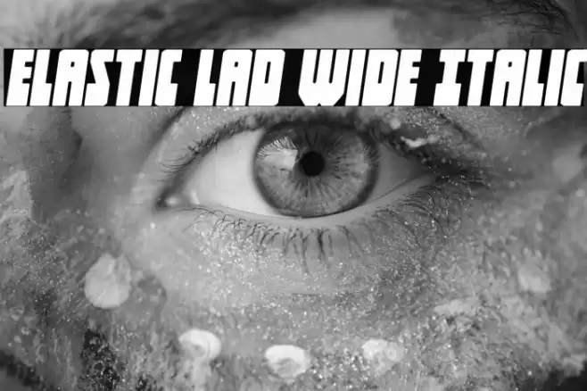 Elastic Lad Wide Italic Font examples