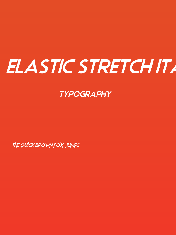Elastic Stretch Italic Poster