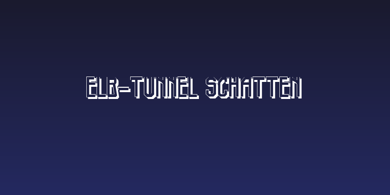 Elb-Tunnel Schatten Social Header