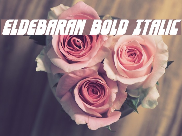 Eldebaran Bold Italic Font examples