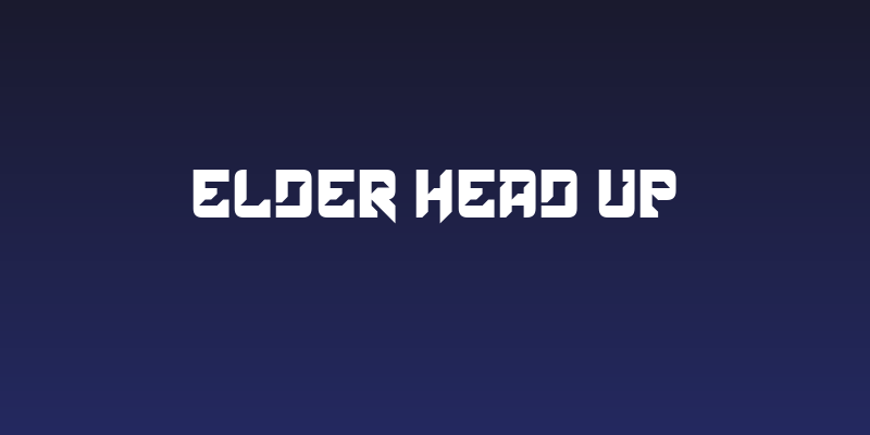 Elder Head Up Social Header