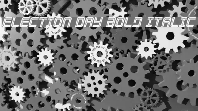 Election Day Bold Italic Font examples