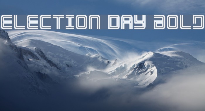 Election Day Bold Font examples