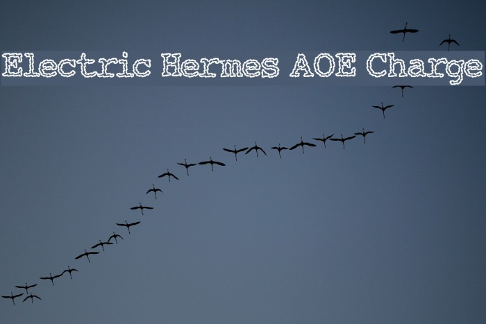 Electric Hermes AOE Charge Font examples