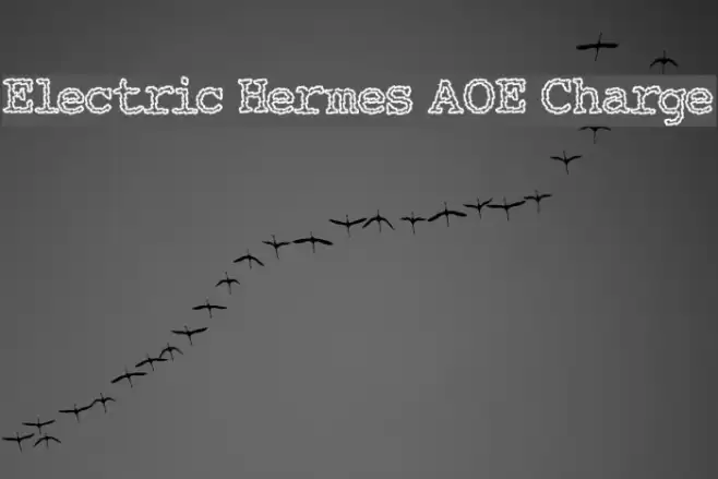 Electric Hermes AOE Charge Schriftart examples