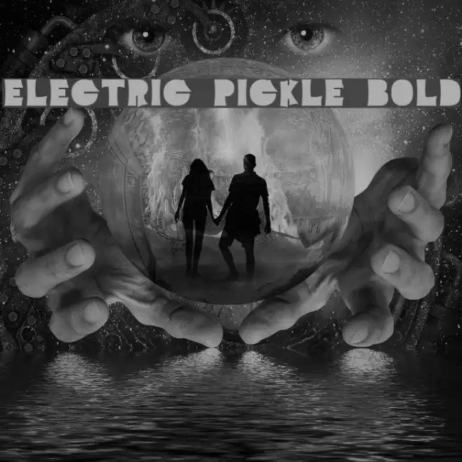 Electric Pickle Bold Font examples