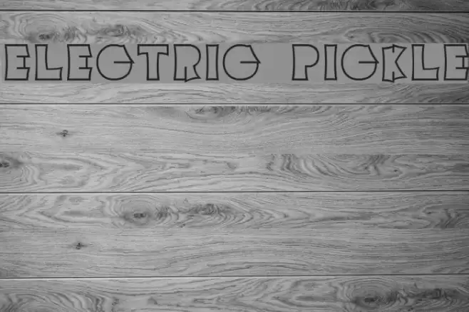 Electric Pickle Font examples