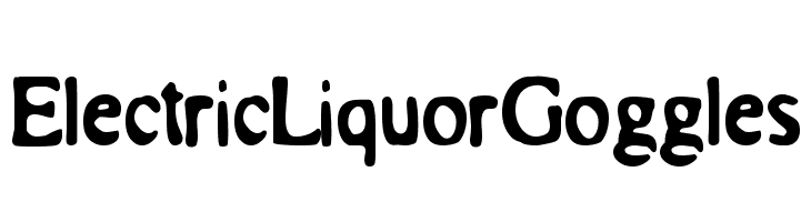 ElectricLiquorGoggles  Frei Schriftart Herunterladen