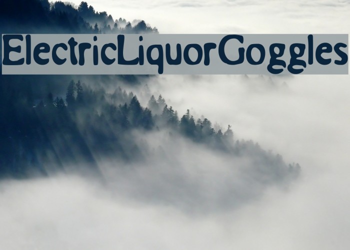 ElectricLiquorGoggles Font examples