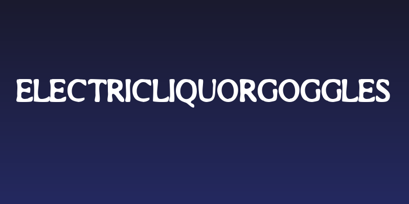 ElectricLiquorGoggles Social Header