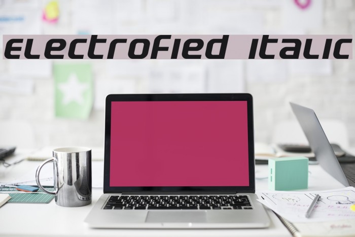 Electrofied Italic Schriftart examples