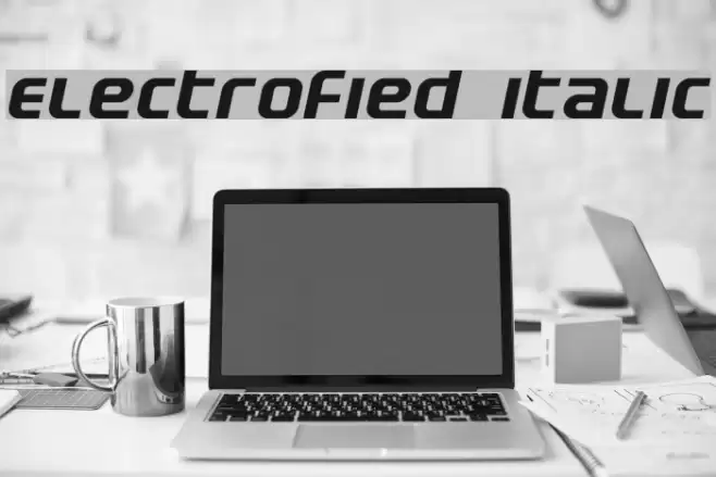 Electrofied Italic Шрифта examples
