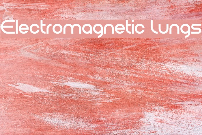 Electromagnetic Lungs Font examples