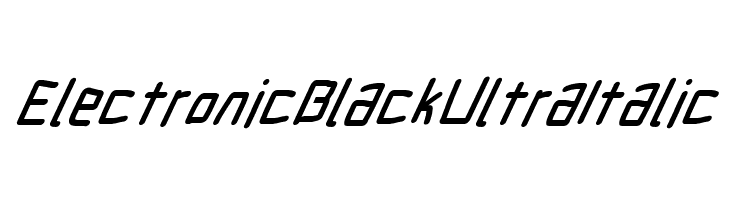 Electronic Black UltraItalic  baixar fontes gratis