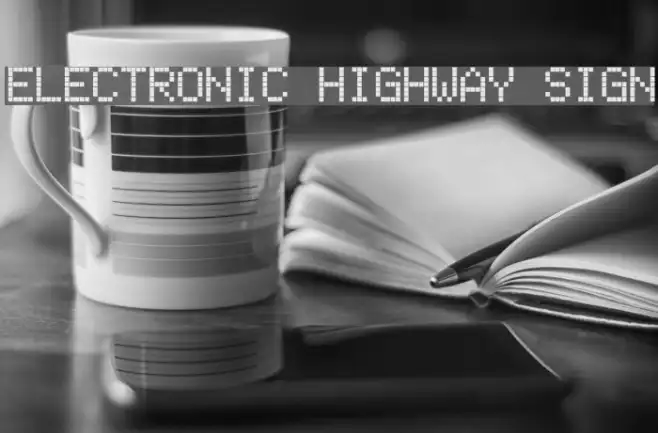 Electronic Highway Sign Example 3