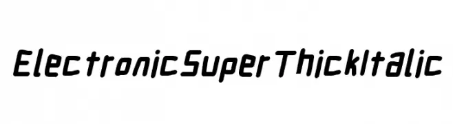 Electronic SuperThickItalic  Frei Schriftart Herunterladen