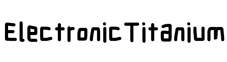 Electronic Titanium  フリーフォントのダウンロード