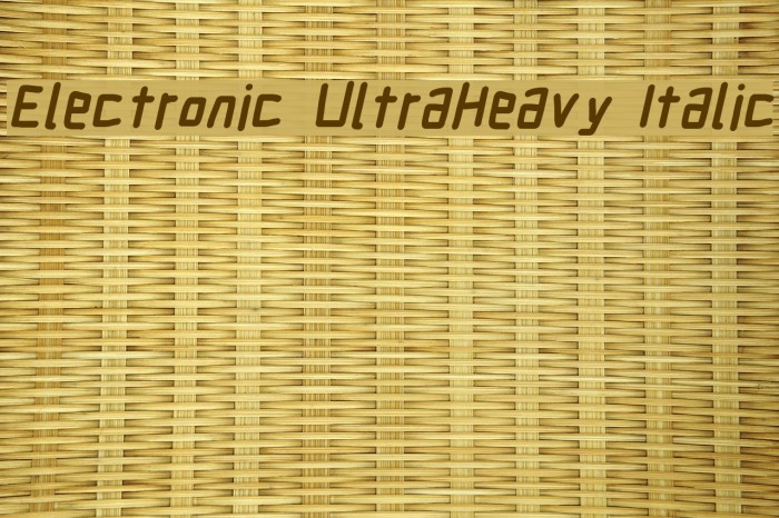 Electronic UltraHeavy Italic Font examples