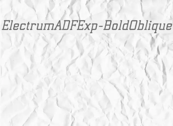 ElectrumADFExp-BoldOblique Font examples