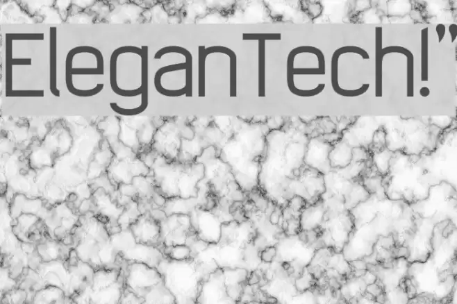 EleganTech!