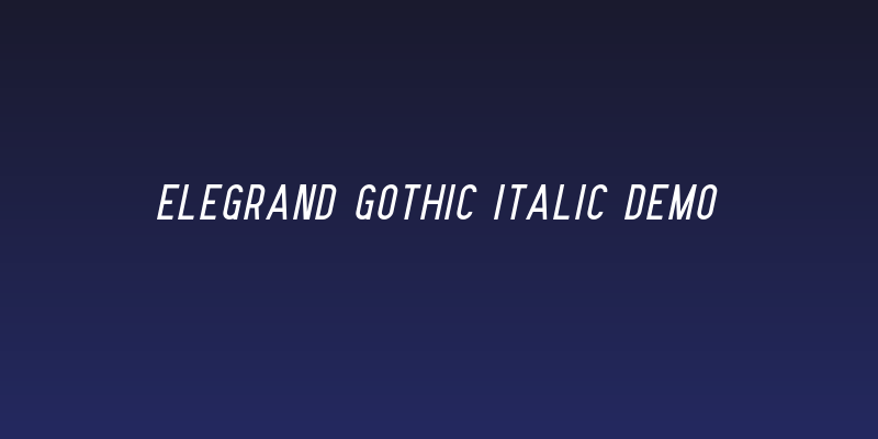 Elegrand Gothic Italic Demo Social Header