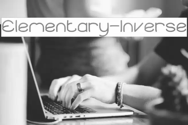Elementary-Inverse Font examples