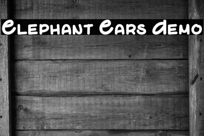 Elephant Ears Demo خط examples