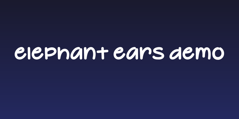 Elephant Ears Demo Social Header