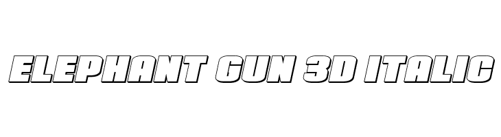 Elephant Gun 3D Italic  Frei Schriftart Herunterladen