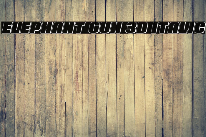 Elephant Gun 3D Italic Example 1