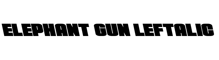 Elephant Gun Leftalic  नि: शुल्क फ़ॉन्ट्स डाउनलोड