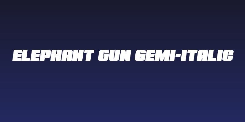 Elephant Gun Semi-Italic Social Header