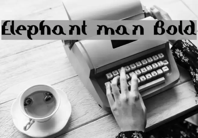 Elephant man Bold Шрифта examples