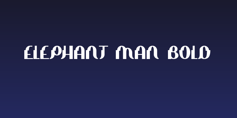 Elephant man Bold Social Header
