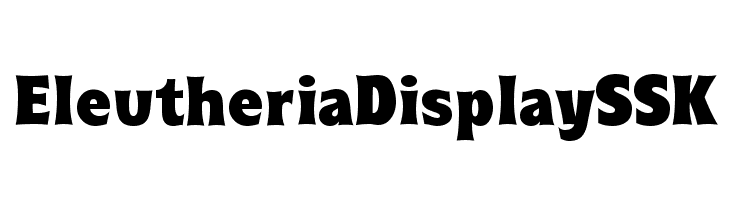 EleutheriaDisplaySSK Font