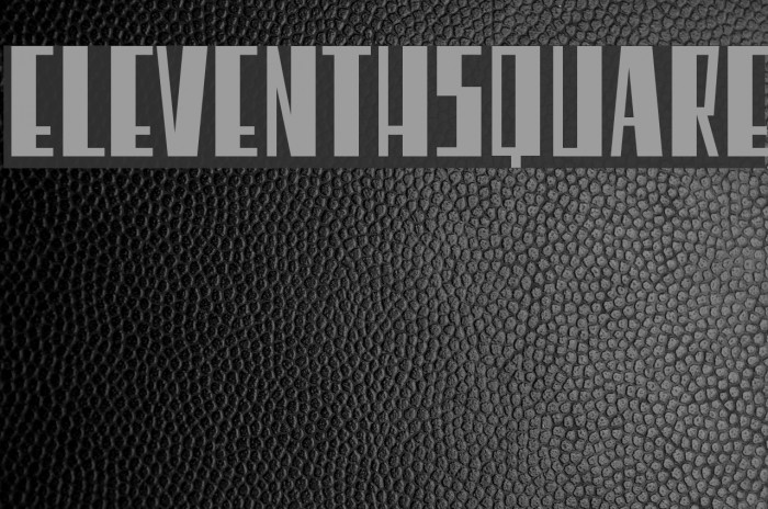 EleventhSquare Font examples