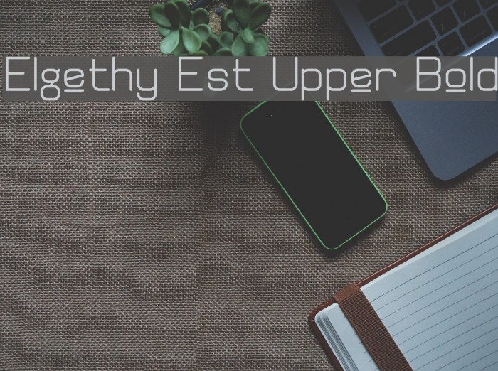 Elgethy Est Upper Bold Font examples