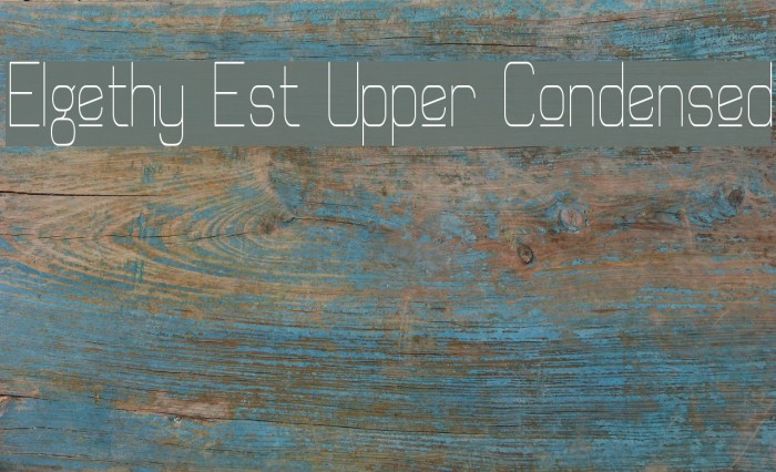 Elgethy Est Upper Condensed Font examples