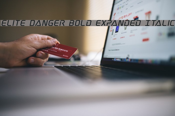Elite Danger Bold Expanded Italic Example 3