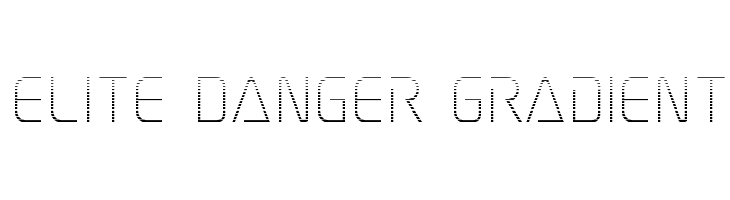 Elite Danger Gradient  नि: शुल्क फ़ॉन्ट्स डाउनलोड
