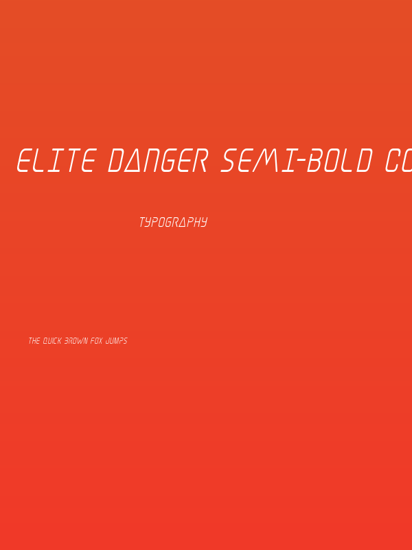 Elite Danger Semi-Bold Condensed Italic Poster